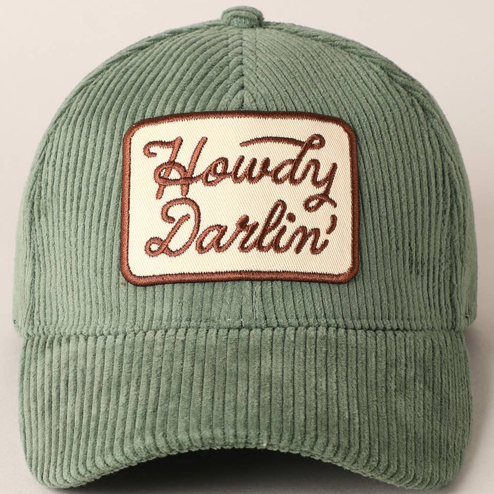 Howdy Darlin'  Corduroy Cap