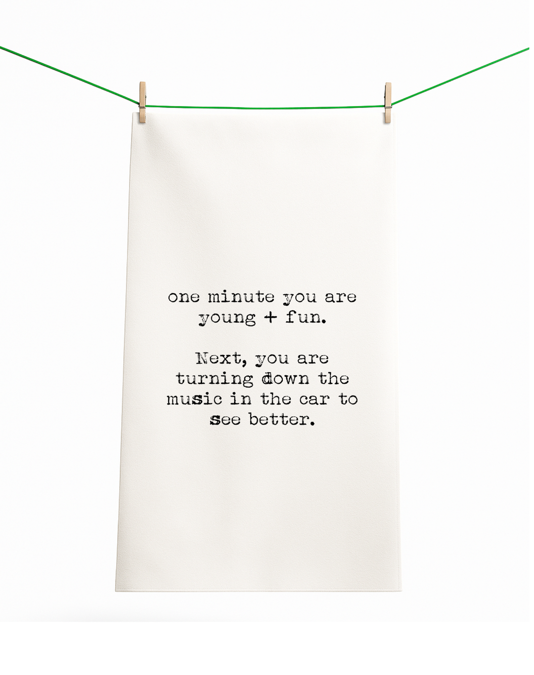 Funny gift towel Young Fun turn down music see better