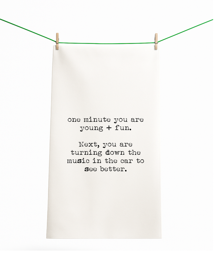 Funny gift towel Young Fun turn down music see better