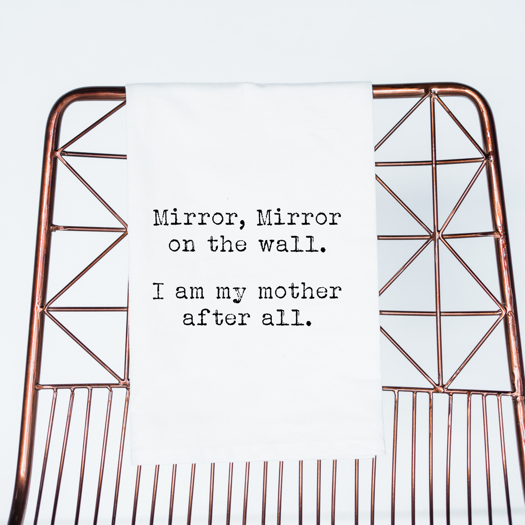Mirror Mirror | flour sack towel