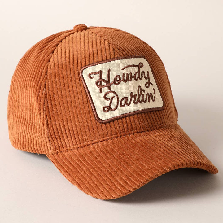 Howdy Darlin'  Corduroy Cap