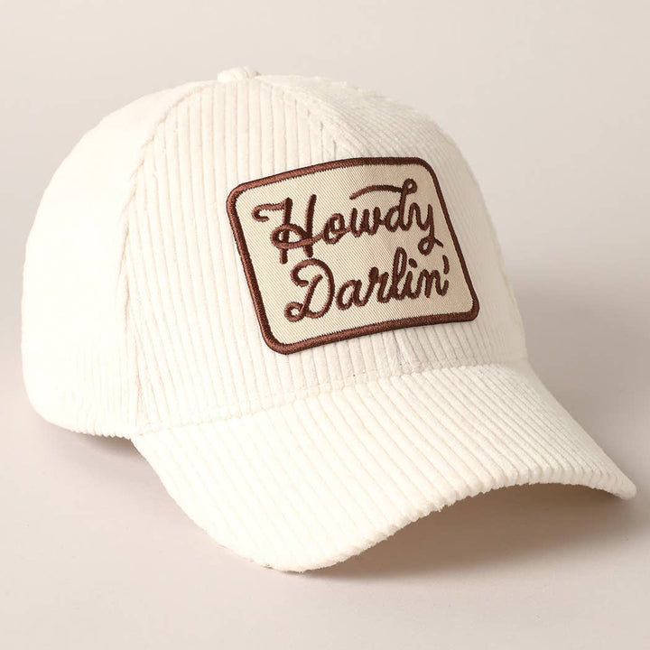 Howdy Darlin'  Corduroy Cap