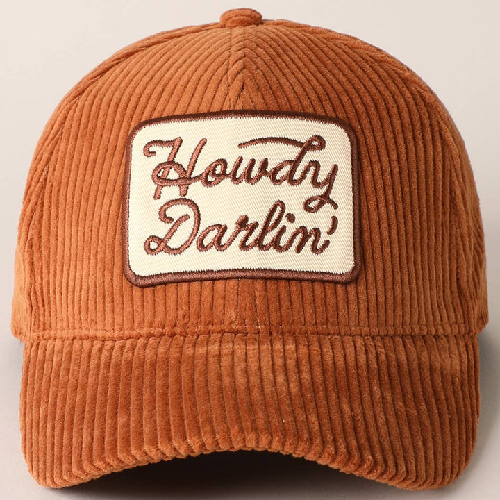 Howdy Darlin'  Corduroy Cap