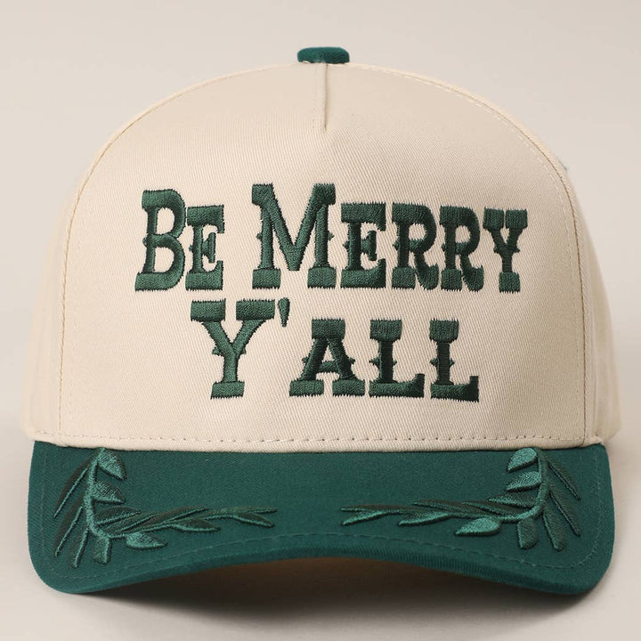 BE MERRY Y'ALL Trucker Hat