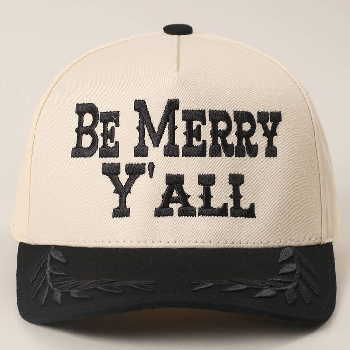 BE MERRY Y'ALL Trucker Hat