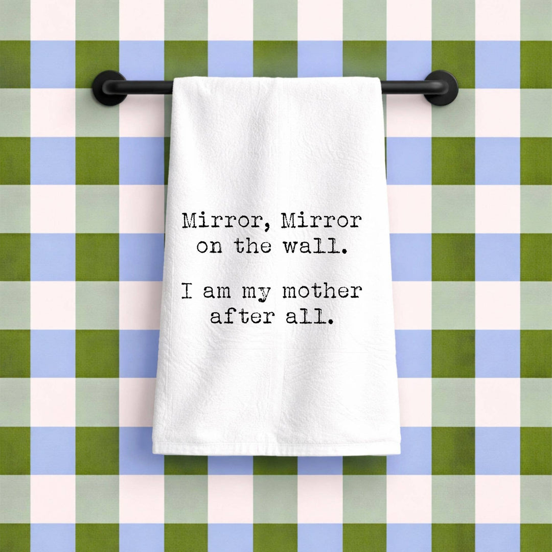 Mirror Mirror | flour sack towel